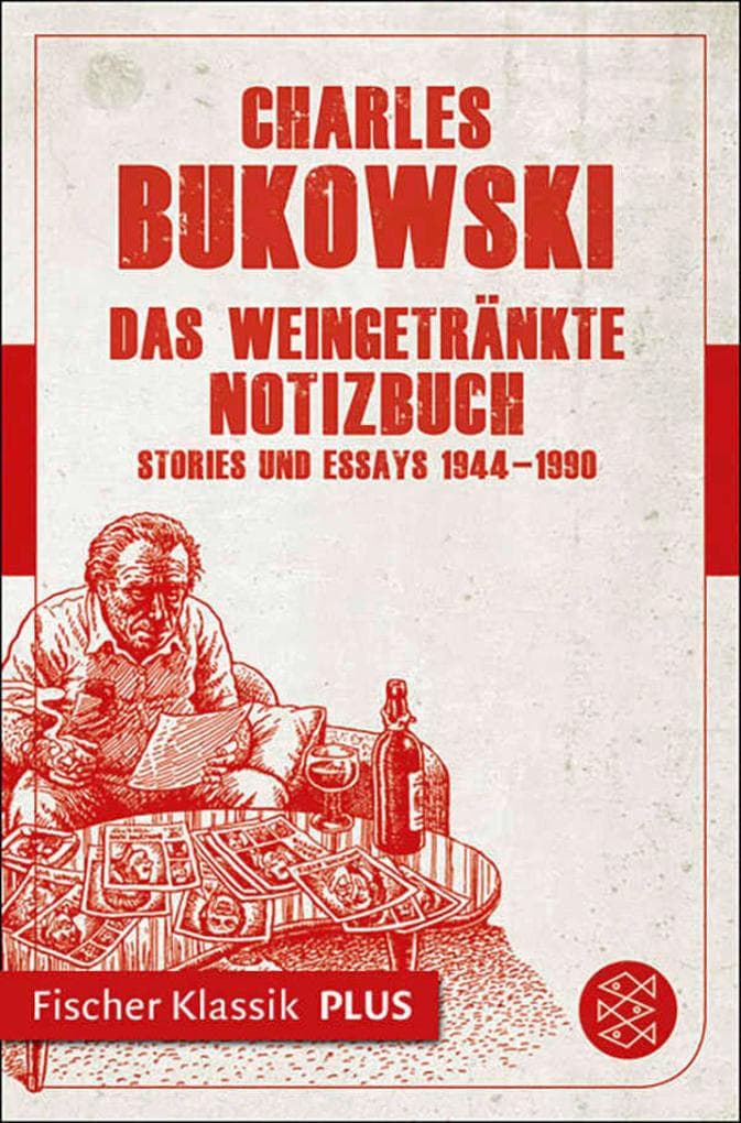 Das weingetränkte Notizbuch: Stories und Essays 1944-1990. Fischer Klassik PLUS