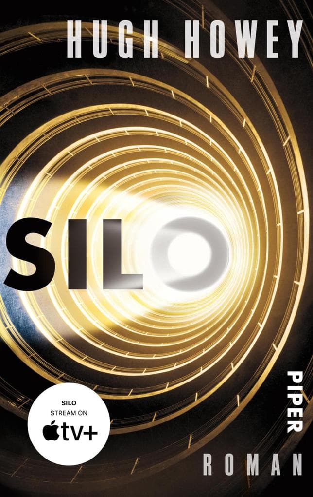 Silo: Roman | Die Buch-Trilogie zur Serie 'Silo' von Apple TV+!