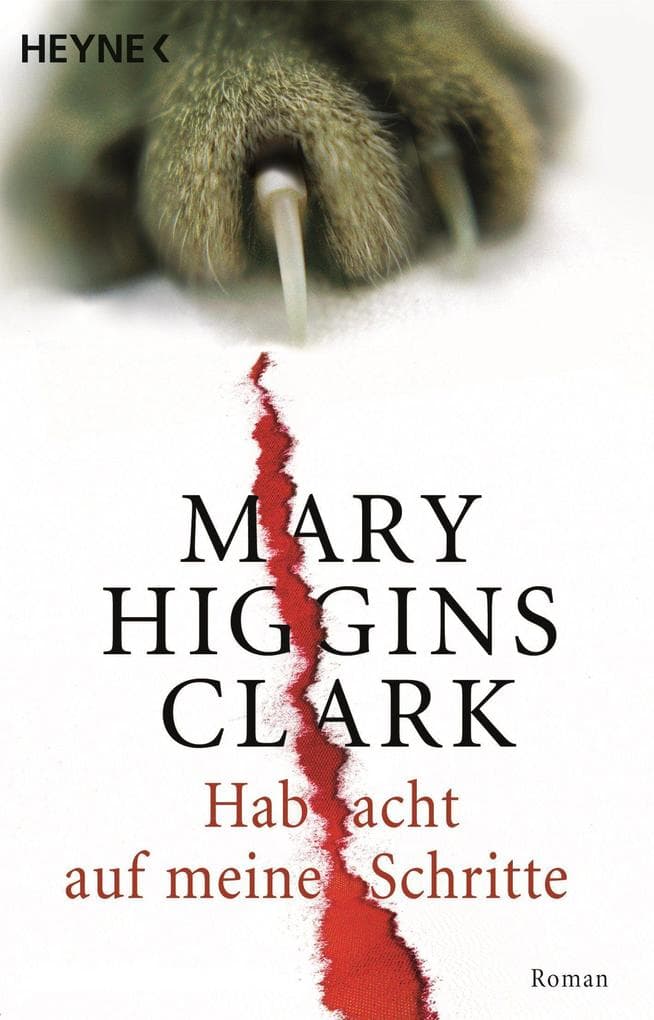 Hab acht auf meine Schritte: Roman