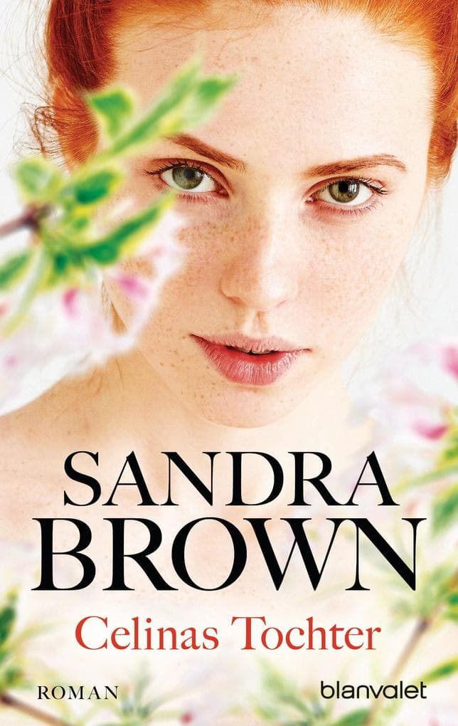 Celinas Tochter: Roman - Atemlose Spannung trifft auf prickelnde Romantik - der Pageturner der SPIEGEL-Bestsellerautorin!