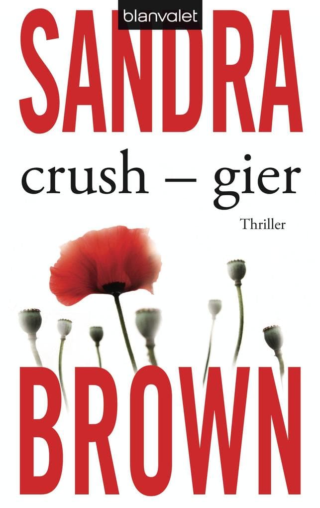 Crush - Gier: Roman - Atemlose Spannung trifft auf prickelnde Romantik - der Pageturner der SPIEGEL-Bestsellerautorin!
