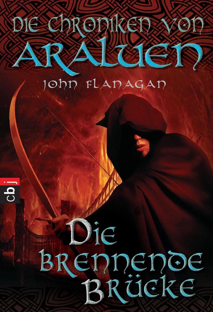 Die Chroniken von Araluen 02 - Die brennende Brücke