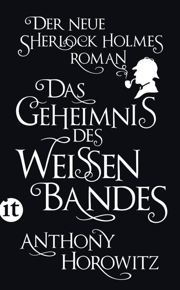 Das Geheimnis des weißen Bandes: Ein Sherlock-Holmes-Roman