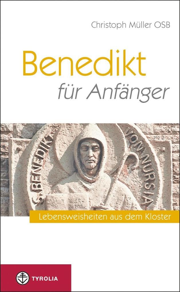 Benedikt für Anfänger: Lebensweisheiten aus dem Kloster. Mit Zeichnungen von Renato Compostella