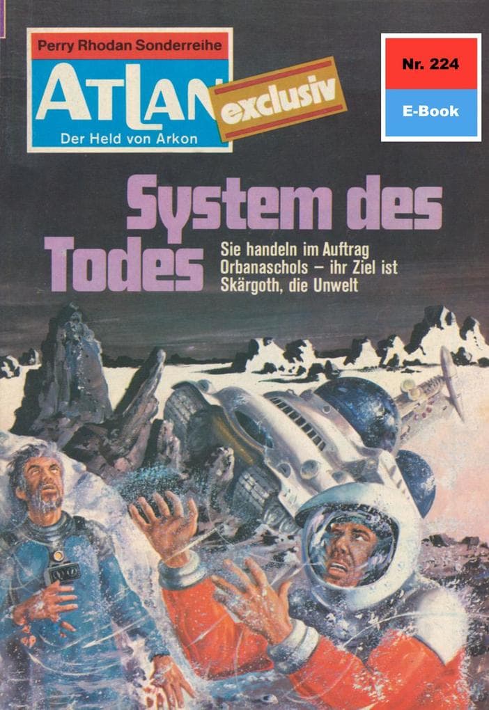 Atlan 224: System des Todes: Atlan-Zyklus "Der Held von Arkon"