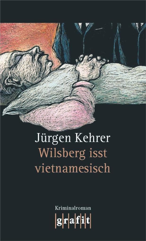 Wilsberg isst vietnamesisch: Wilsbergs 13. Fall