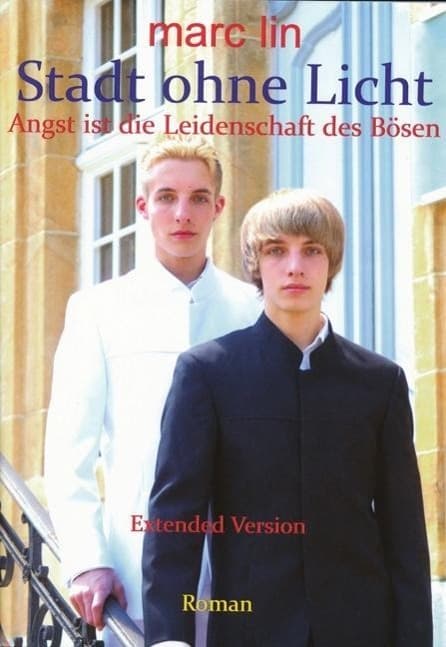 Stadt ohne Licht: Angst ist die Leidenschaft des Bösen - Bd. 1