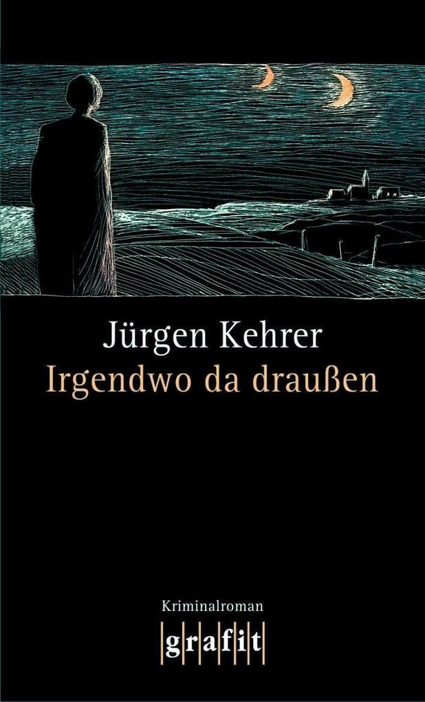 Irgendwo da draußen: Wilsbergs 10. Fall