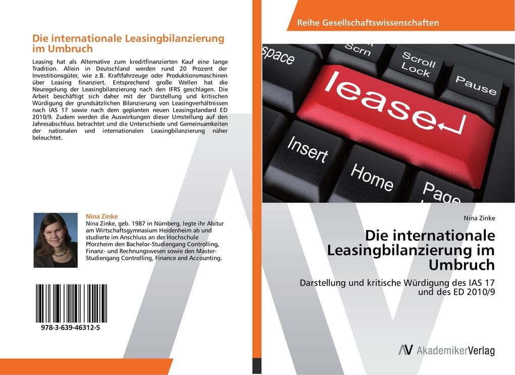 Die internationale Leasingbilanzierung im Umbruch: Darstellung und kritische Würdigung des IAS 17 und des ED 2010/9