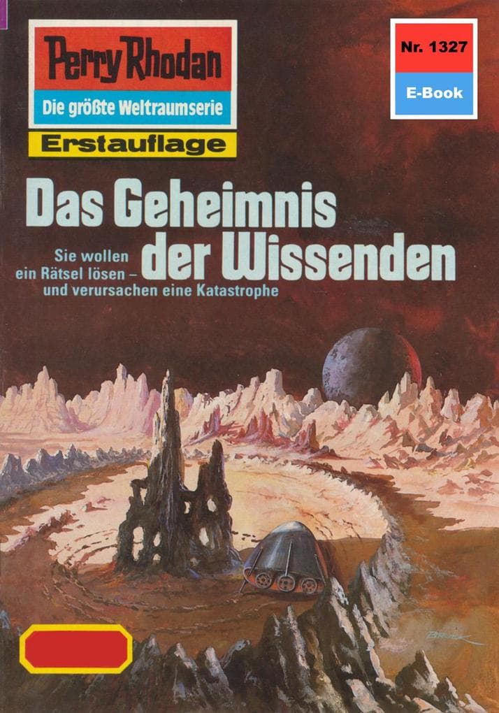 Perry Rhodan 1327: Das Geheimnis der Wissenden: Perry Rhodan-Zyklus "Die Gänger des Netzes"