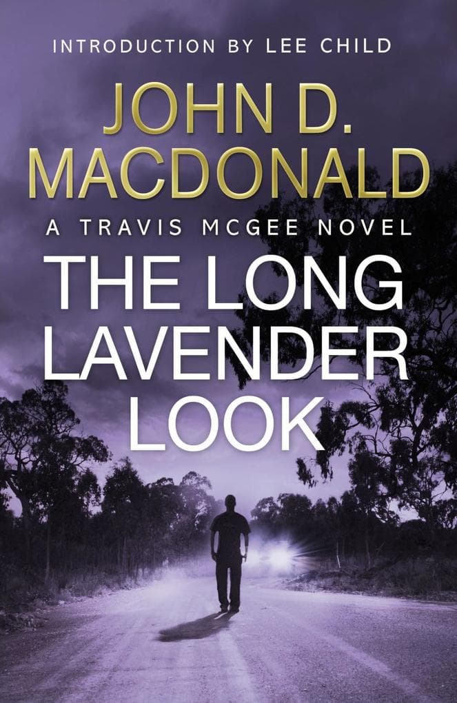 The Long Lavender Look: Introduction by Lee Child: an edge-of-your-seat thriller from the grandmaster of American crime fiction