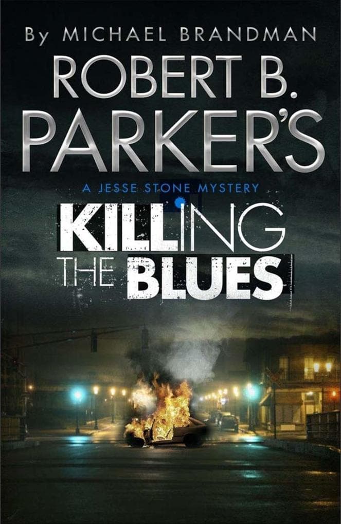 Robert B. Parker's Killing the Blues: A Jesse Stone Novel