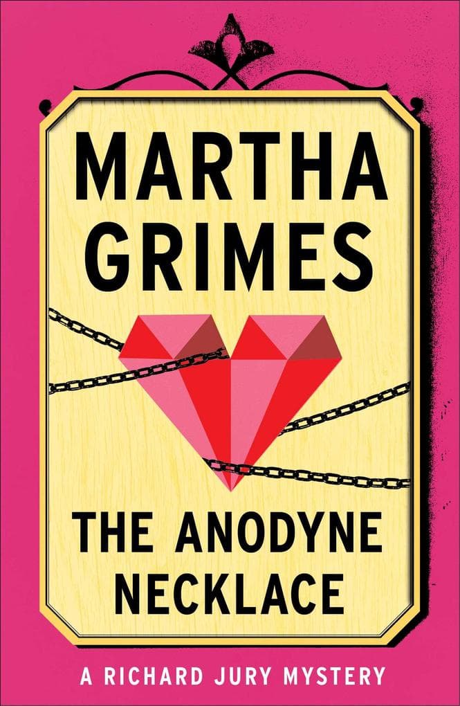 The Anodyne Necklace: A Richard Jury Mystery