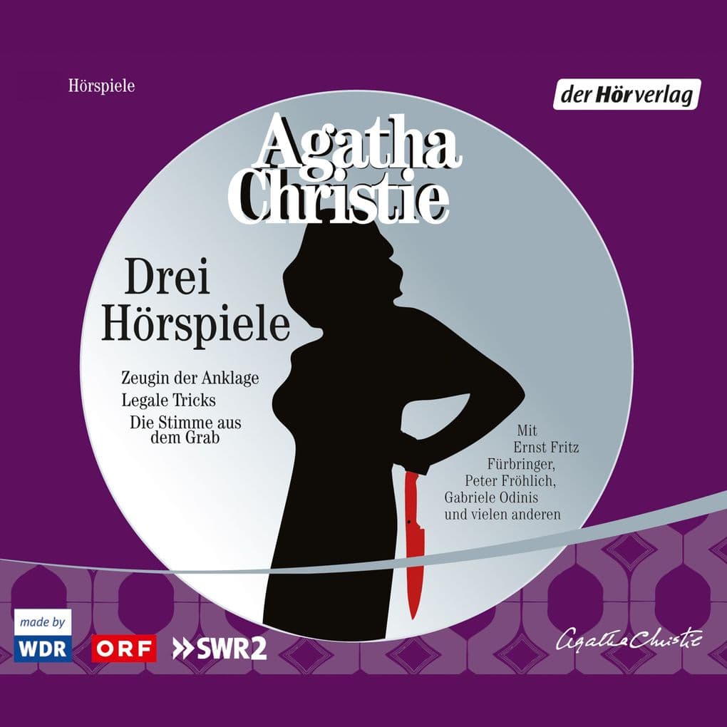 Drei Hörspiele: Zeugin der Anklage / Die Stimme aus dem Grab / Legale Tricks - Drei spannende Christie-Krimis