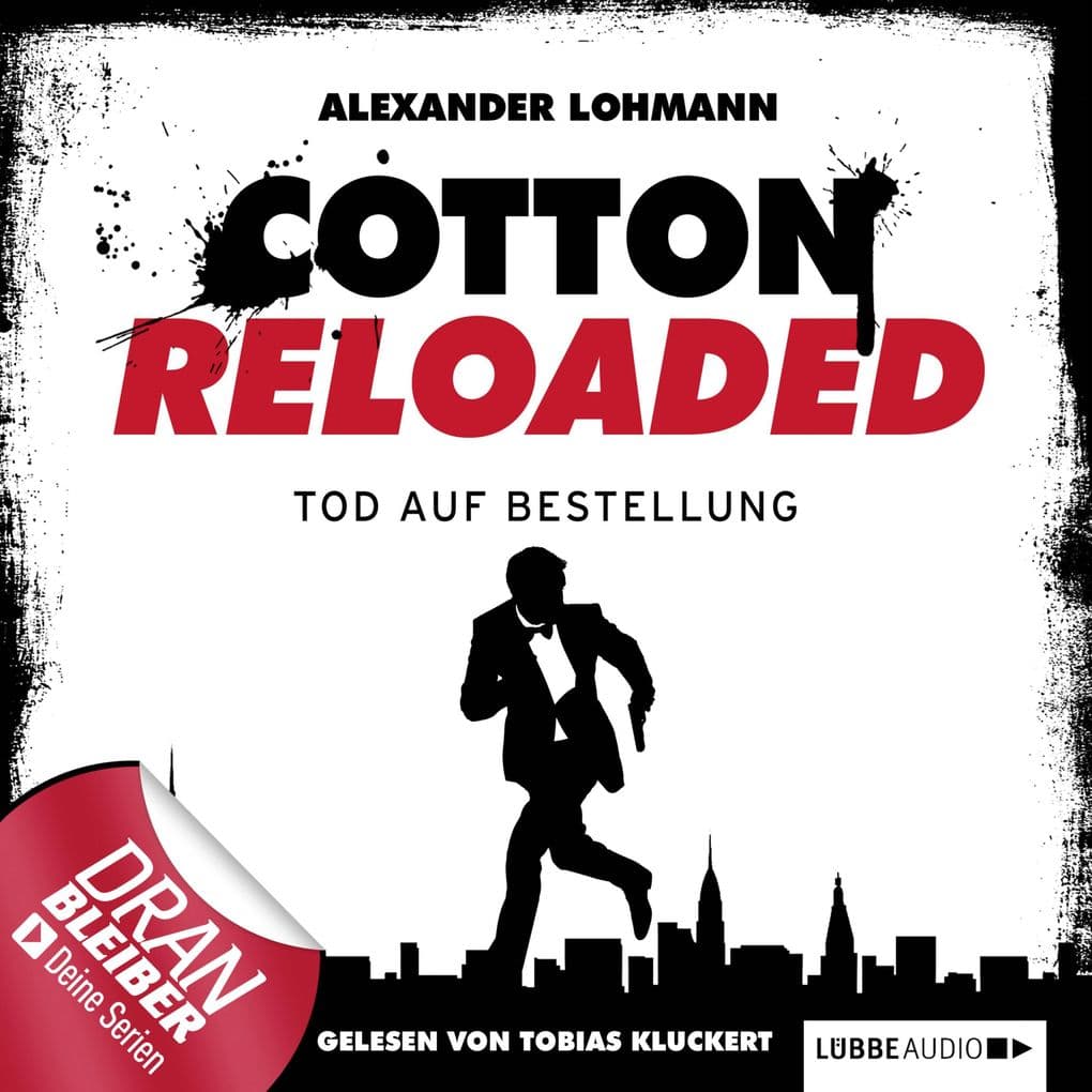 Cotton Reloaded, Folge 11: Tod auf Bestellung: Tod auf Bestellung. Ungekürzte Lesung