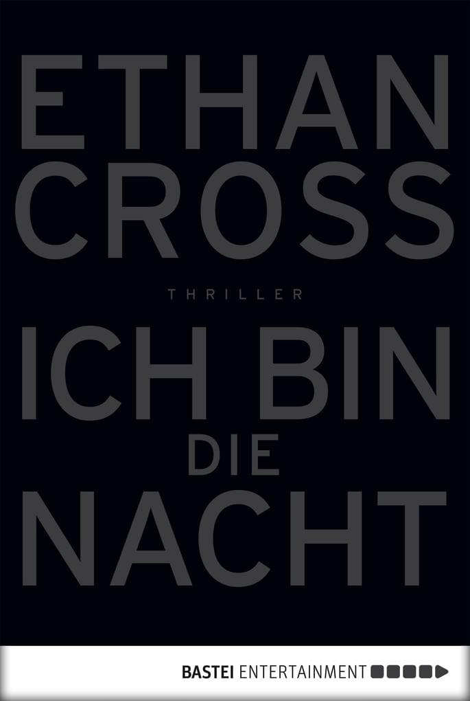 Ich bin die Nacht: Thriller