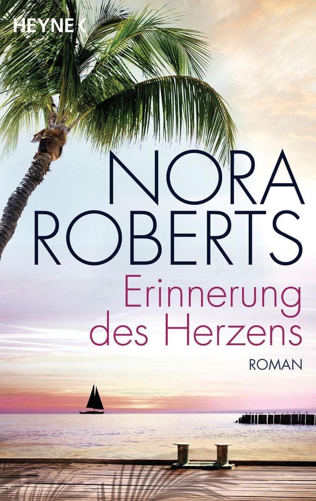 Erinnerung des Herzens: Roman