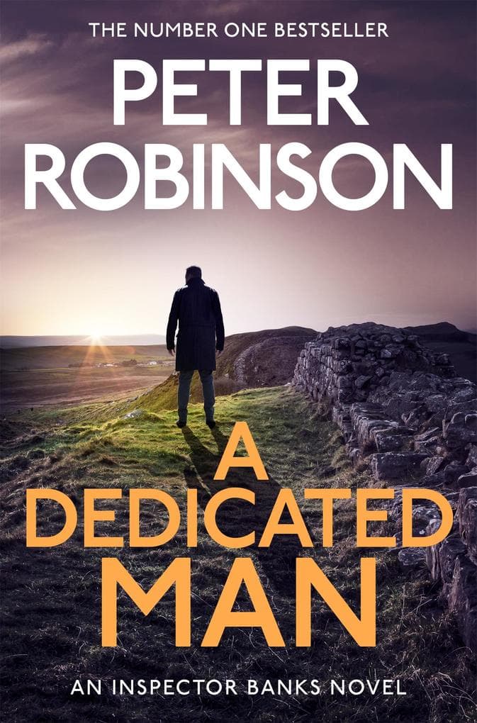 A Dedicated Man: A Gripping Inspector Banks Instalment From The Master Of Police Procedural