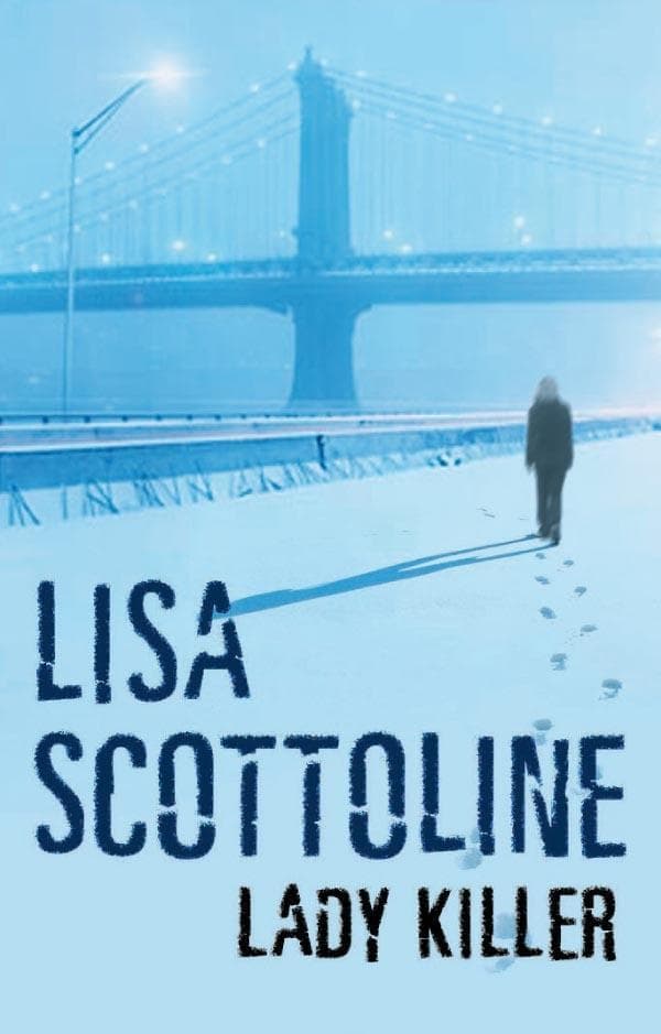 Lady Killer: A pulse-pounding thiller from the New York Times bestselling author