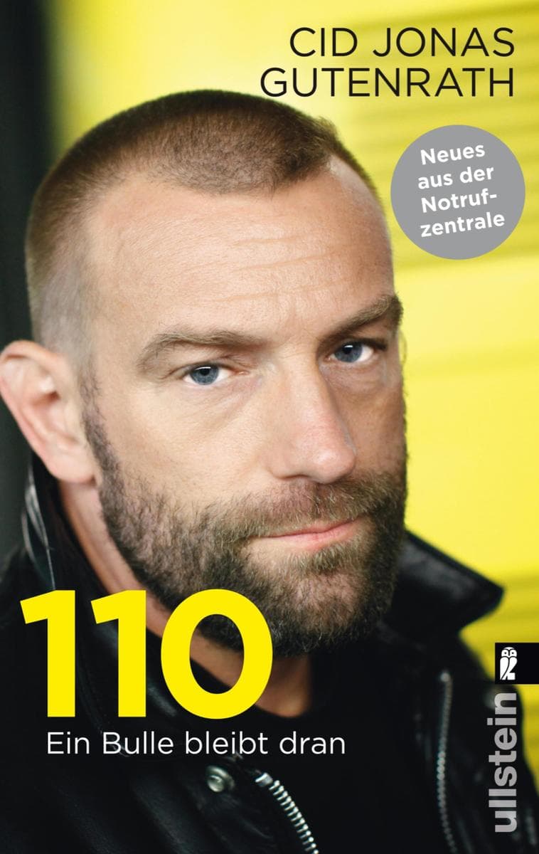 110 - Ein Bulle bleibt dran: Neues aus der Notrufzentrale