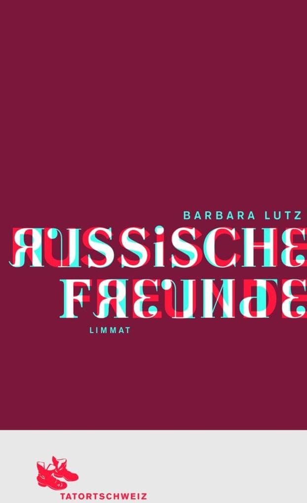 Russische Freunde: Kriminalroman