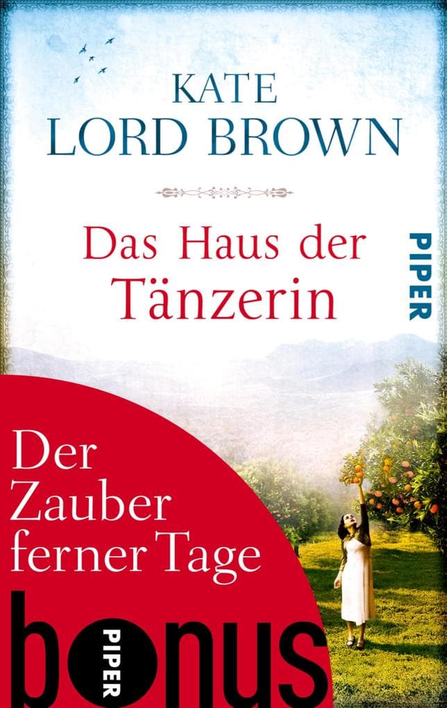 Der Zauber ferner Tage: Bonus zu Kate Lord Browns DAS HAUS DER TÄNZERIN