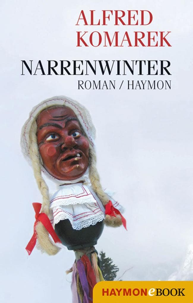 Narrenwinter: Roman