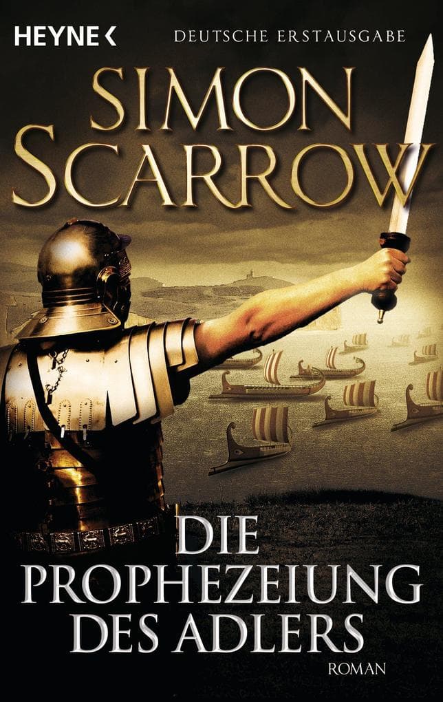 Die Prophezeiung des Adlers: Roman