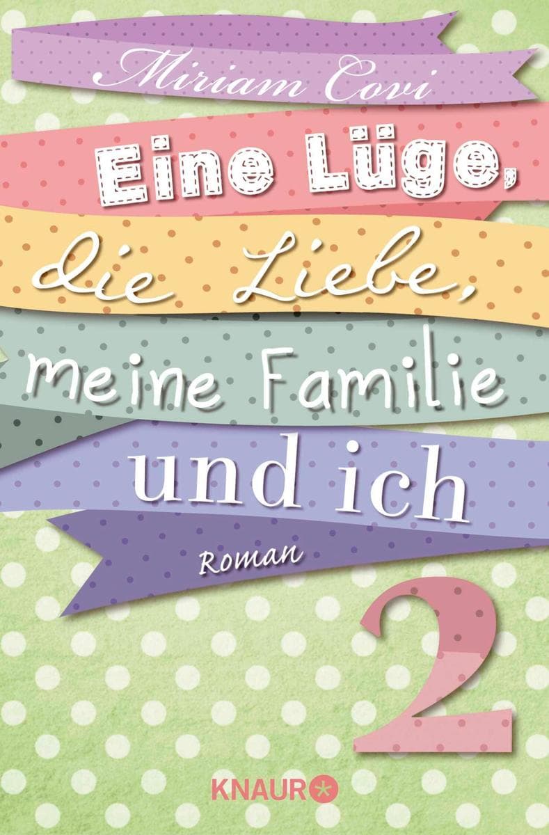 Eine Lüge, die Liebe, meine Familie und ich 2: Serial Teil 2