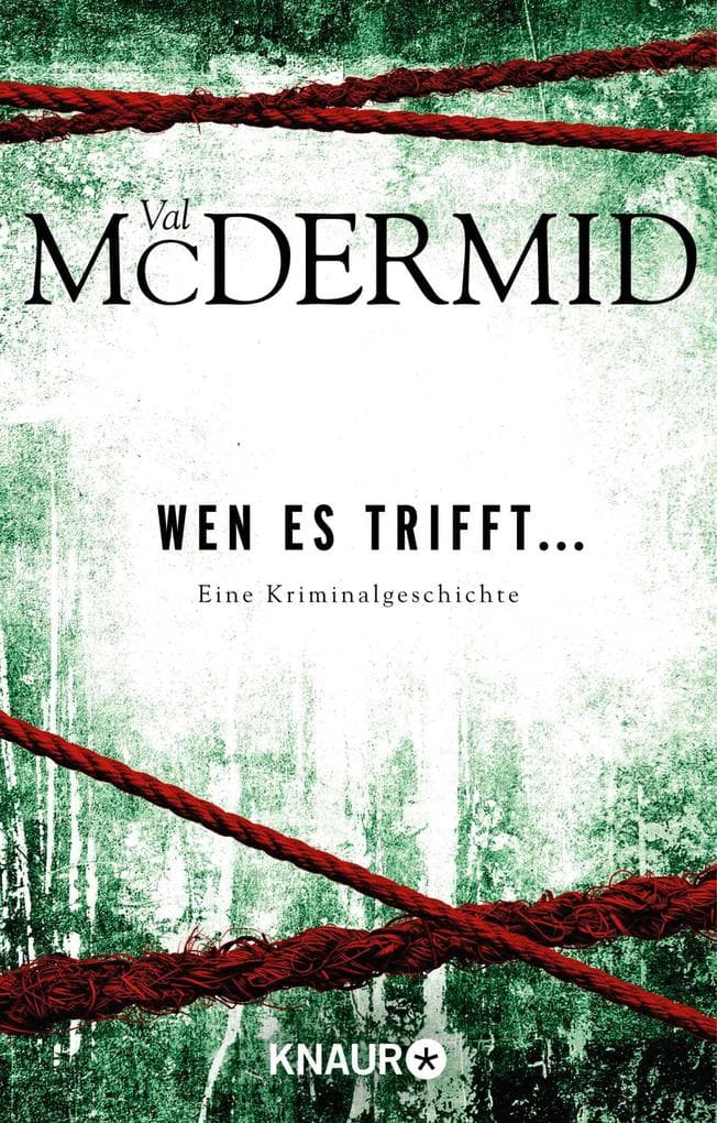 Wen es trifft...: Eine Kriminalgeschichte