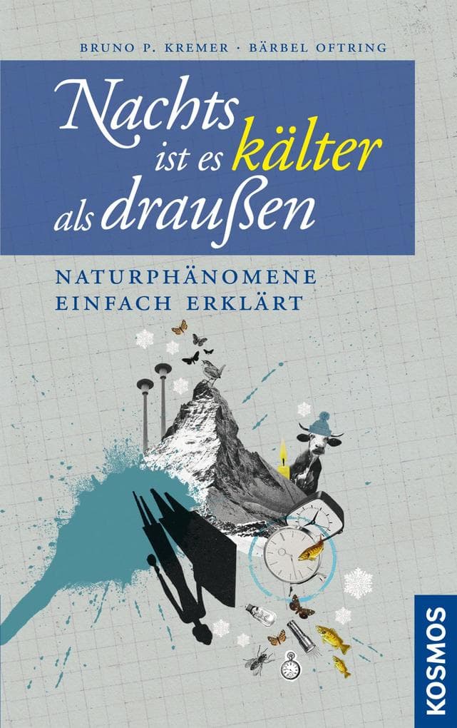 Nachts ist es kälter als draußen: Naturphänomene einfach erklärt
