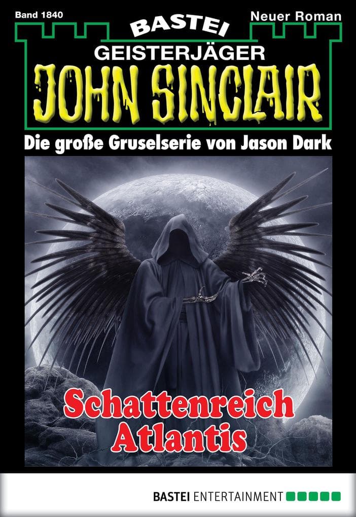 John Sinclair 1840: Schattenreich Atlantis