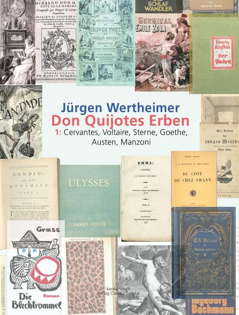 Don Quijotes Erben: Die Kunst des europäischen Romans