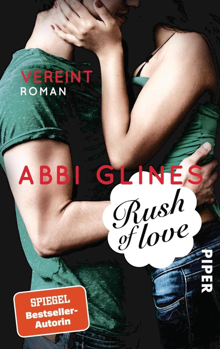 Rush of Love - Vereint: Roman