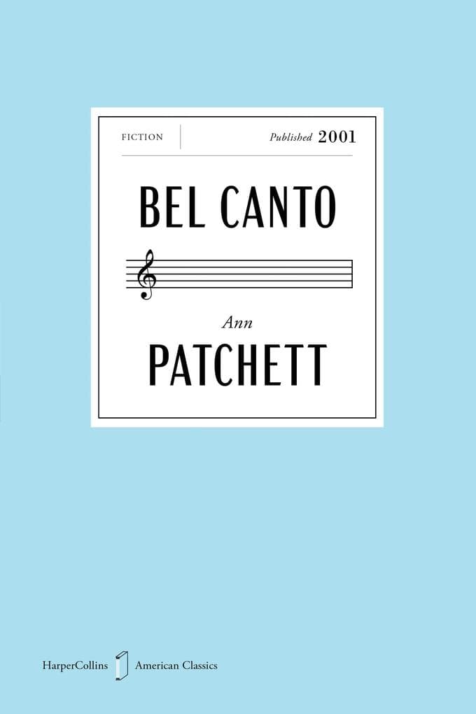 Bel Canto: A Novel