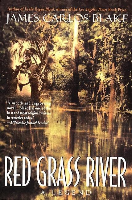 Red Grass River: A Legend
