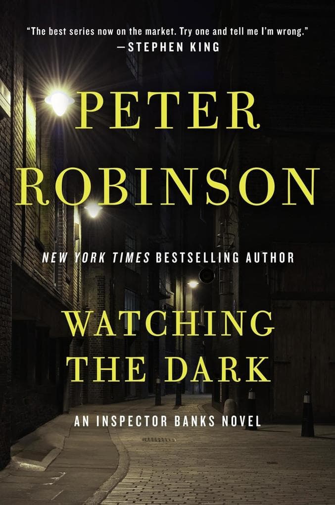 Watching the Dark: An Inspector Banks Novel