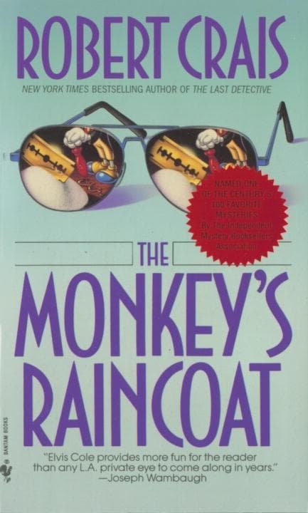 The Monkey's Raincoat: An Elvis Cole and Joe Pike Novel