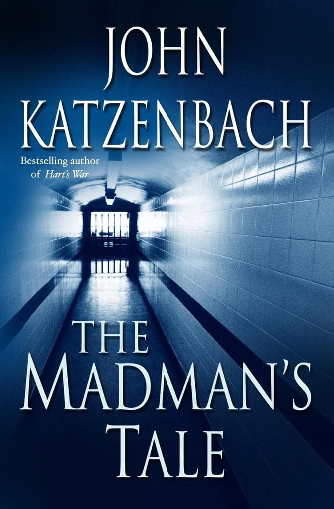 The Madman's Tale: A Novel