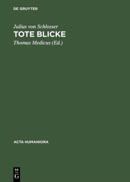 Tote Blicke: Geschichte der Porträtbildnerei in Wachs. Ein Versuch
