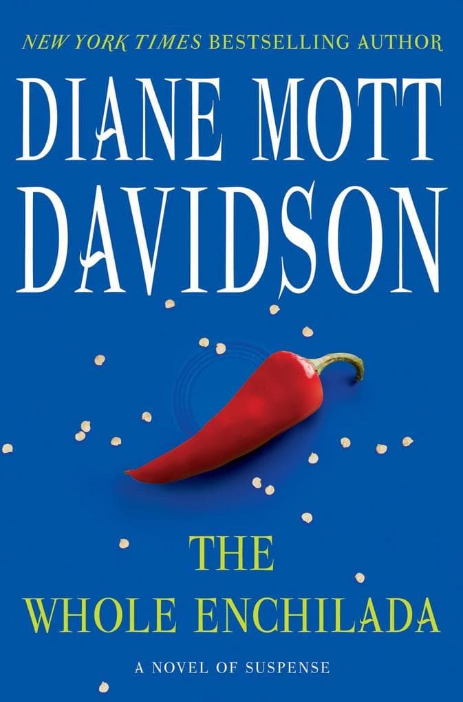 The Whole Enchilada: A Novel of Suspense