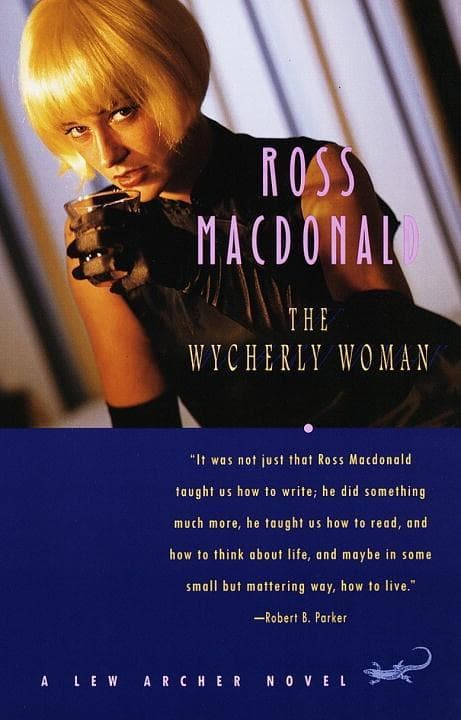 The Wycherly Woman: A Lew Archer Novel