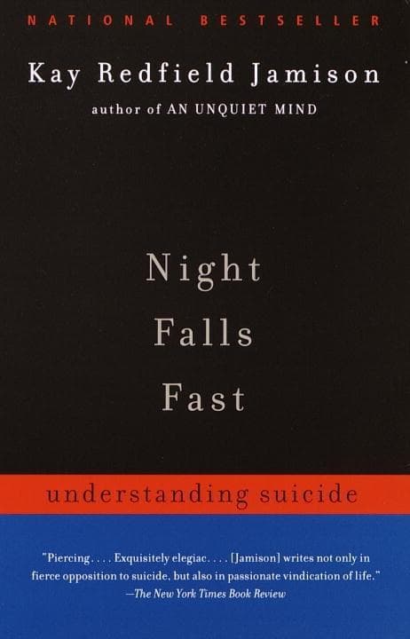 Night Falls Fast: Understanding Suicide