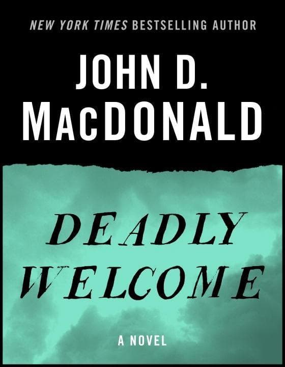Deadly Welcome: A Novel