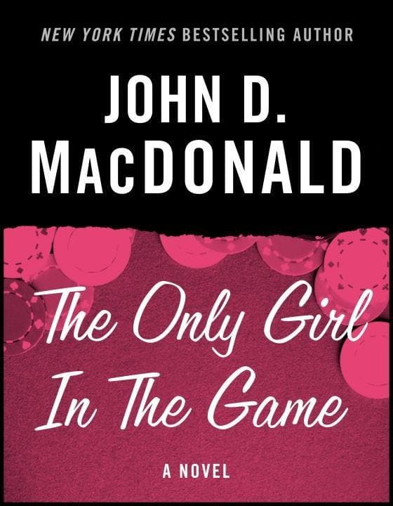 The Only Girl in the Game: A Novel