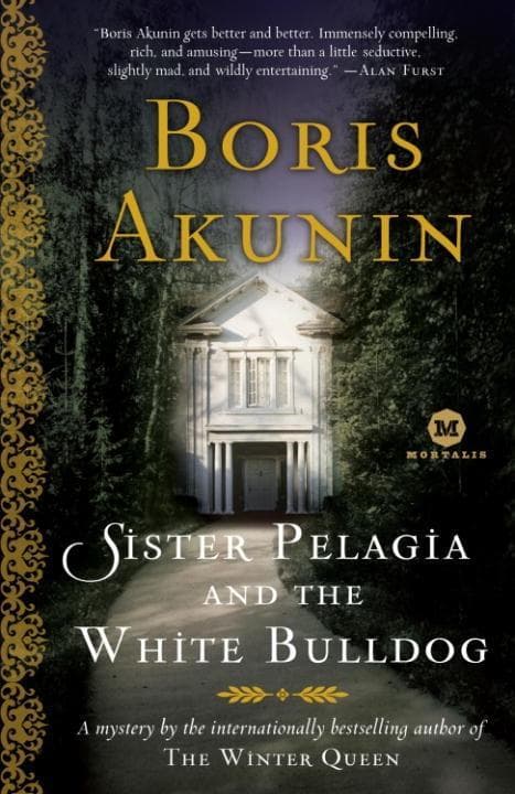 Sister Pelagia and the White Bulldog: A Mystery