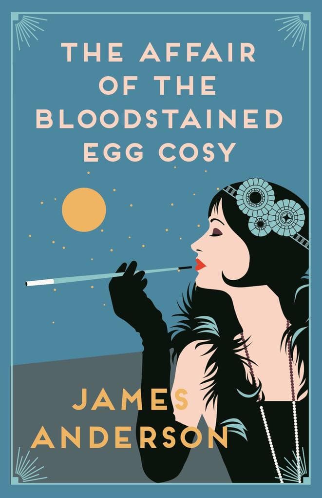 The Affair of the Bloodstained Egg cozy: A delightfully quirky murder mystery in the tradition of Agatha Christie.