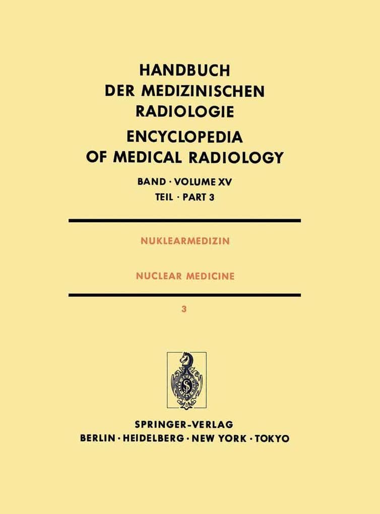Nuklearmedizin / Nuclear Medicine: Teil 3 Diagnostik II Pädiatrische Nuklearmedizin / Part 3 Diagnostic II Pediatric Nuclear Medicine