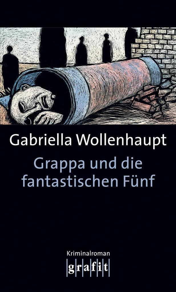 Grappa und die fantastischen Fünf: Die legendäre Reihe um Kultermittlerin Grappa: ihr 8. Fall