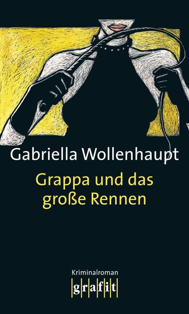 Grappa und das große Rennen: Die legendäre Reihe um Kultermittlerin Grappa: ihr 11. Fall